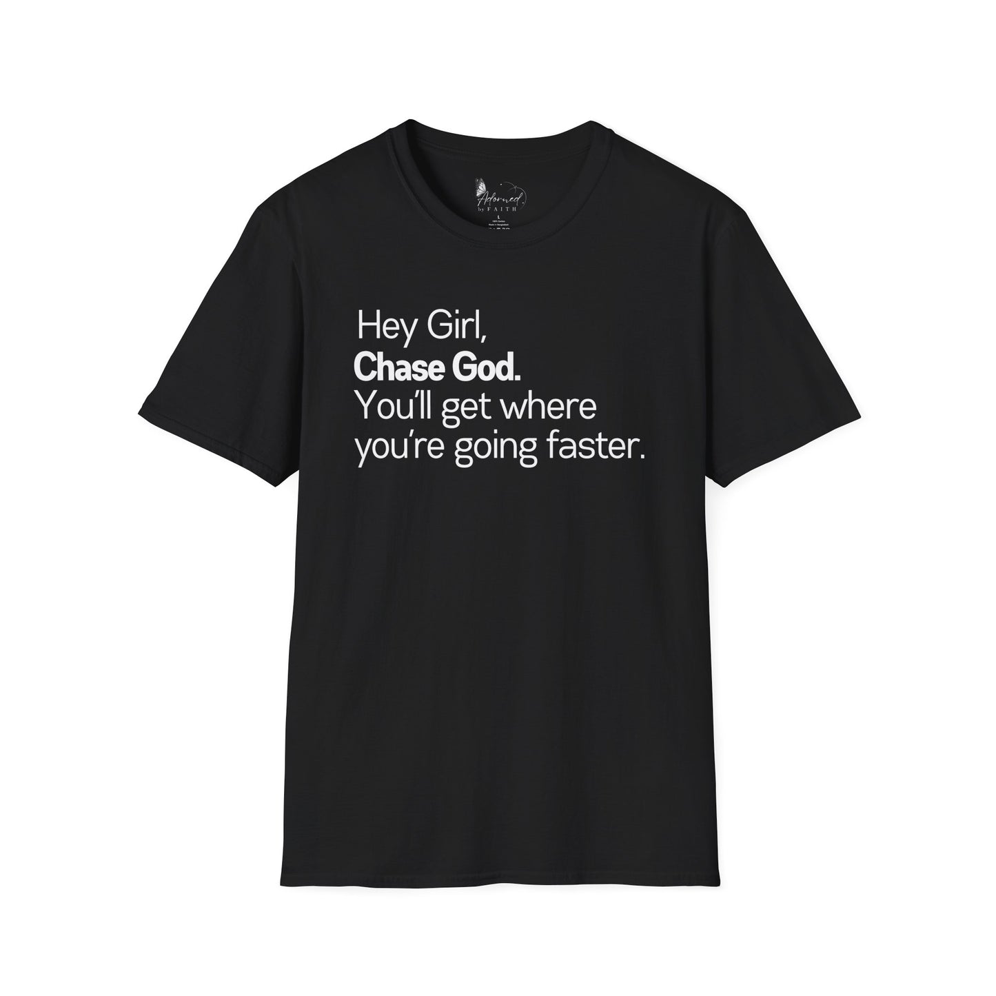 Hey Girl Chase God Tee