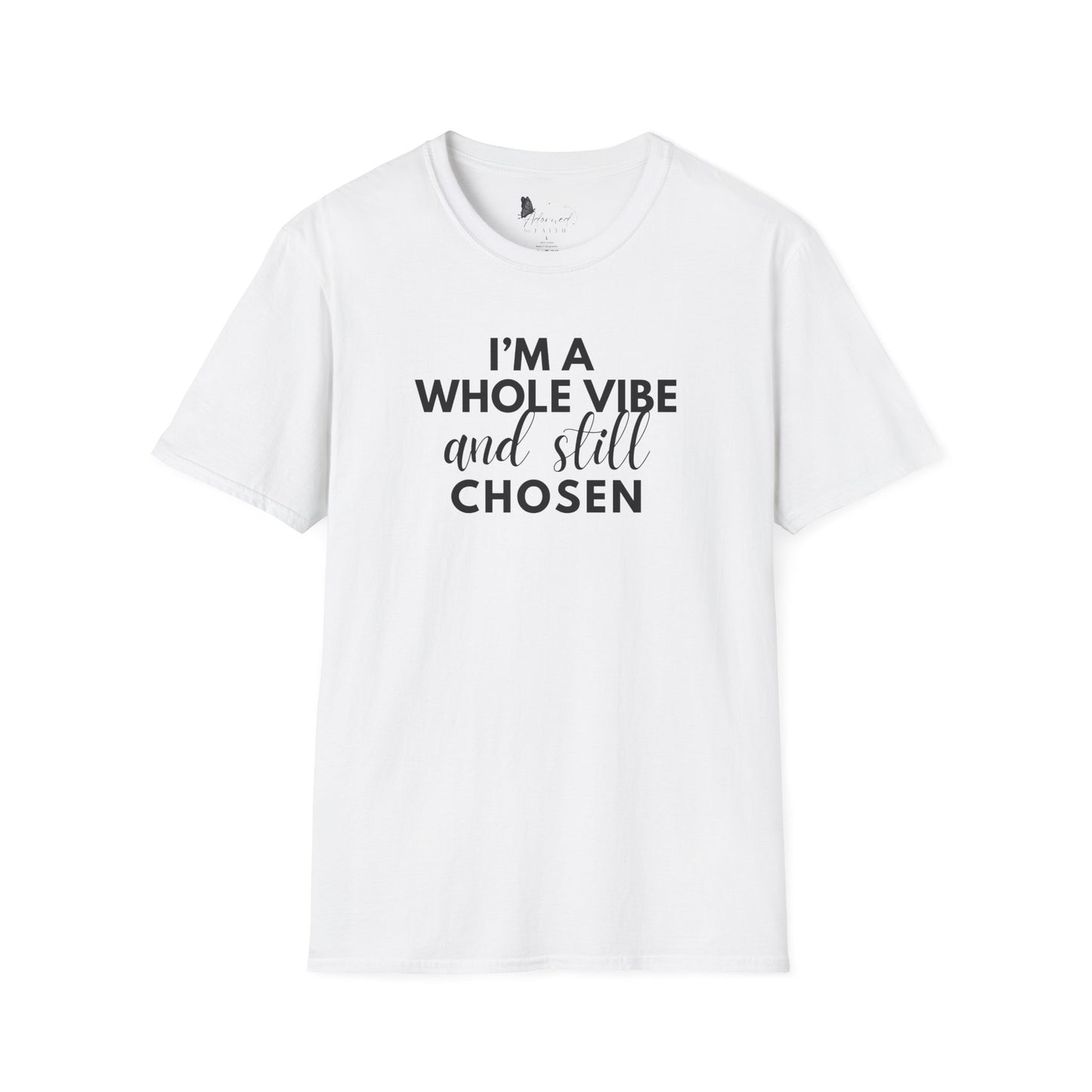 I'm a Vibe and Chosen Tee