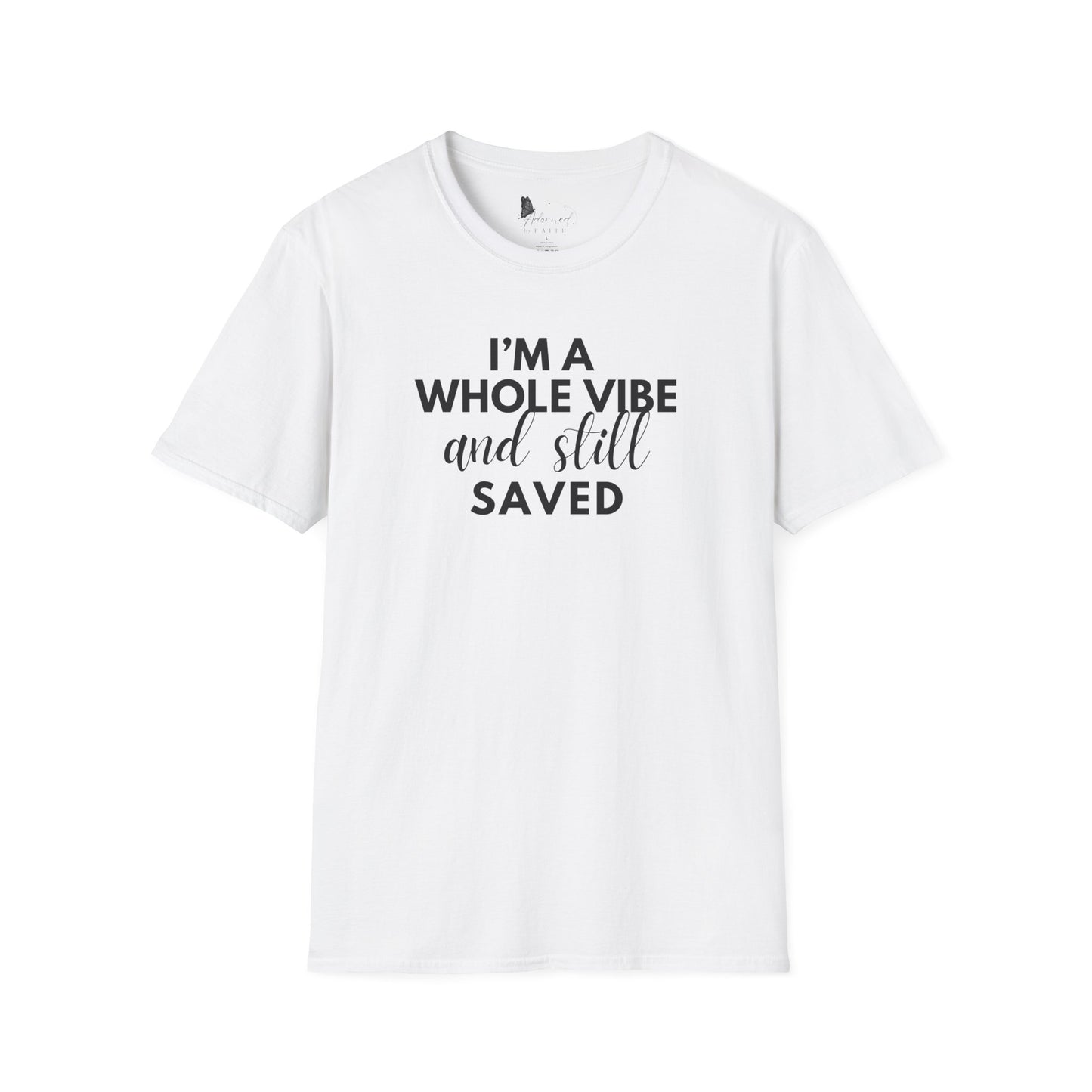 I'm a Vibe and Saved Tee