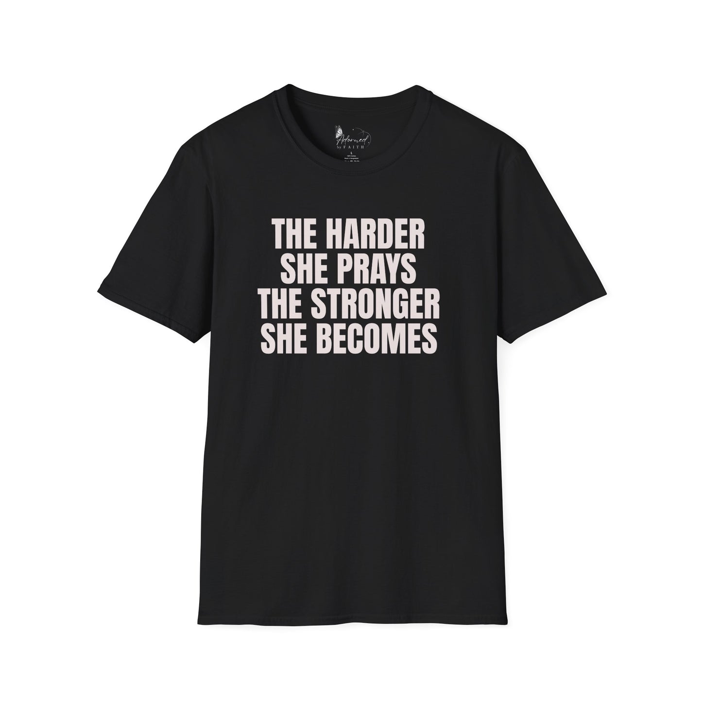 The Harder She Prays Tee