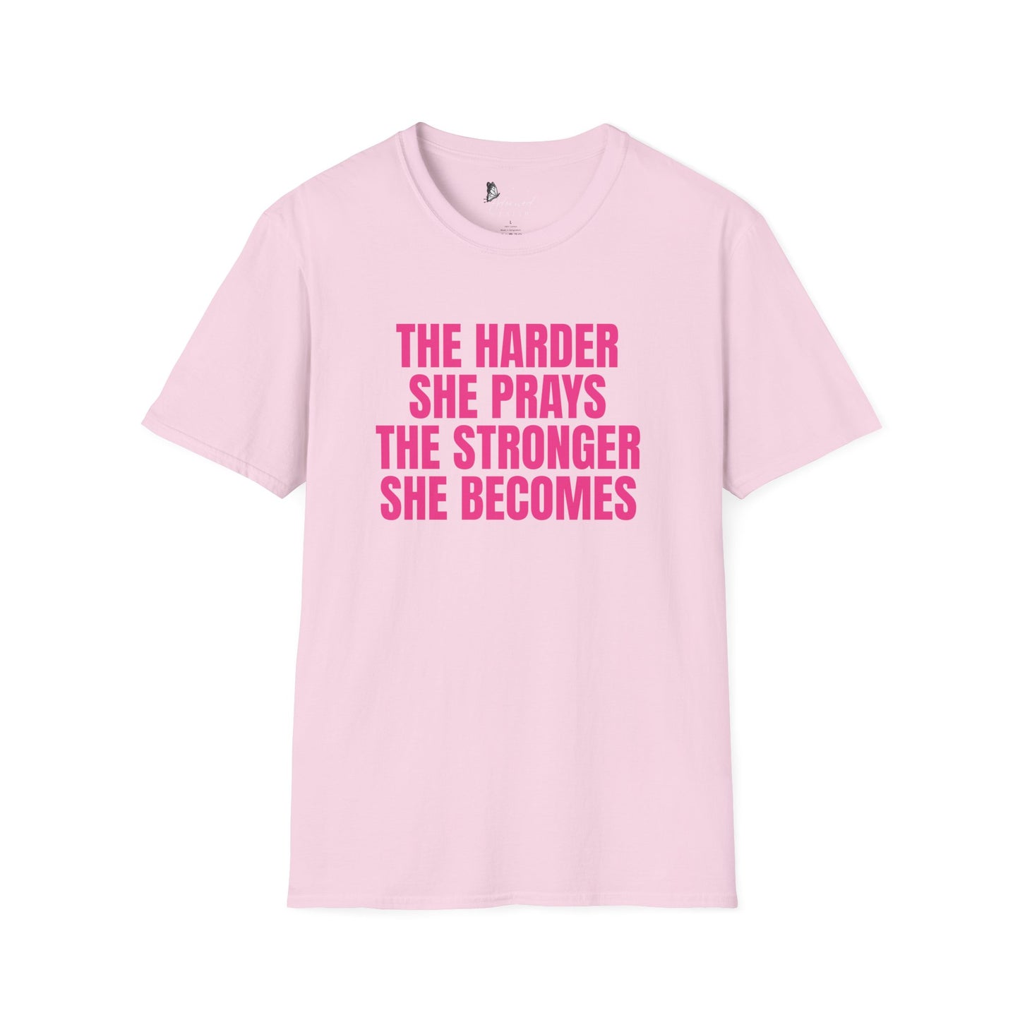 The Harder She Prays Tee