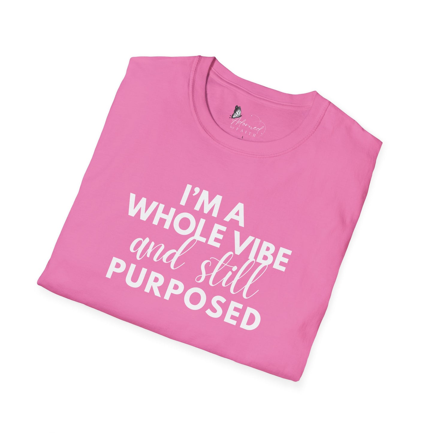I'm a Vibe and Purposed Tee