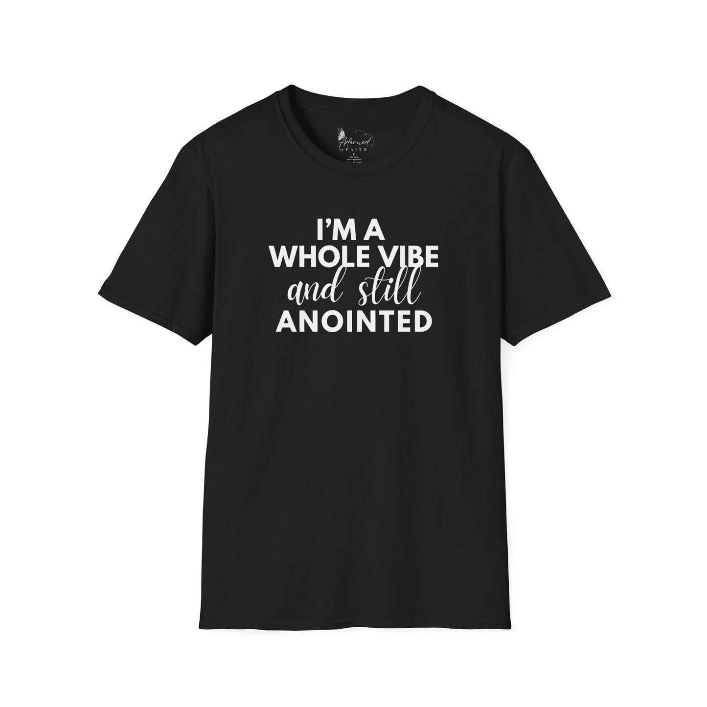 I'm a Vibe and Anointed Tee