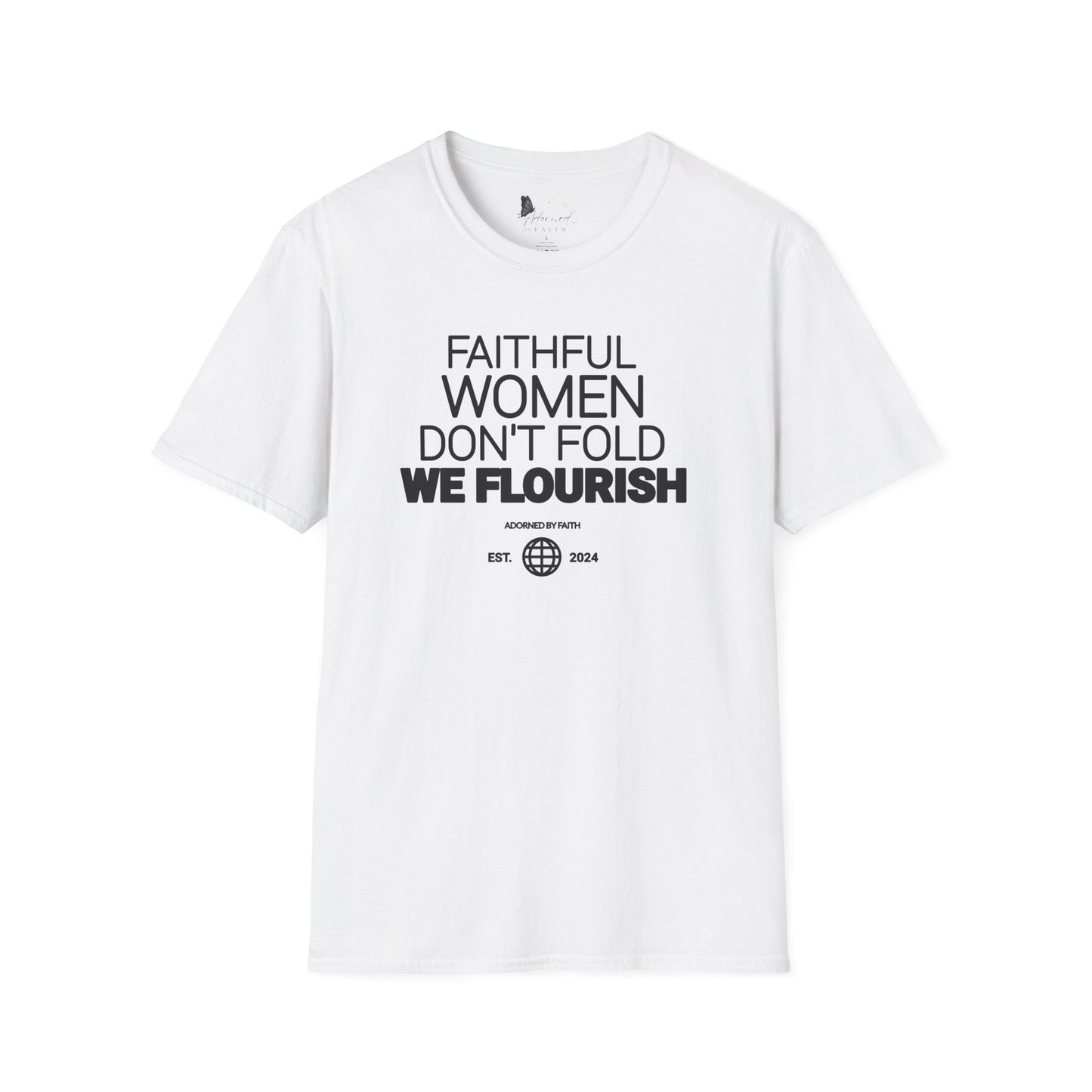 Faithful Women Flourish Tee