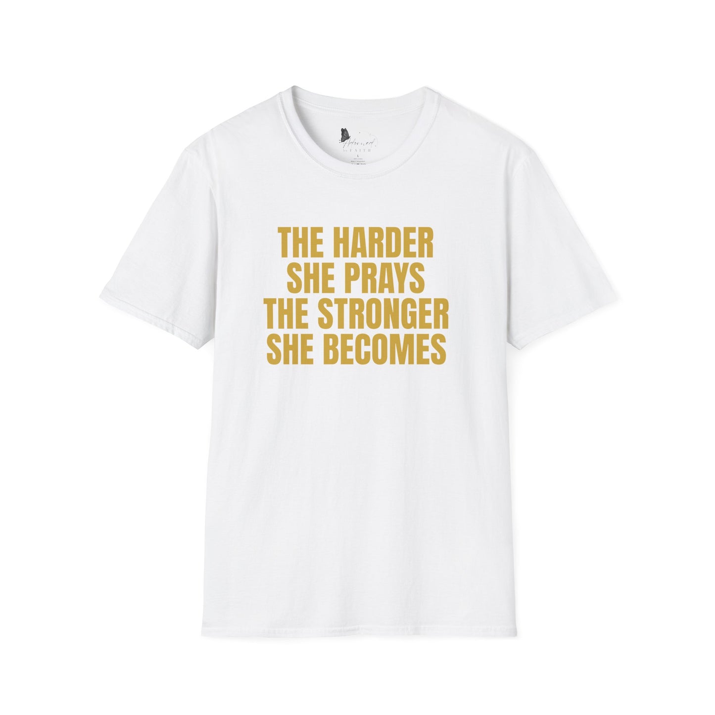 The Harder She Prays Tee