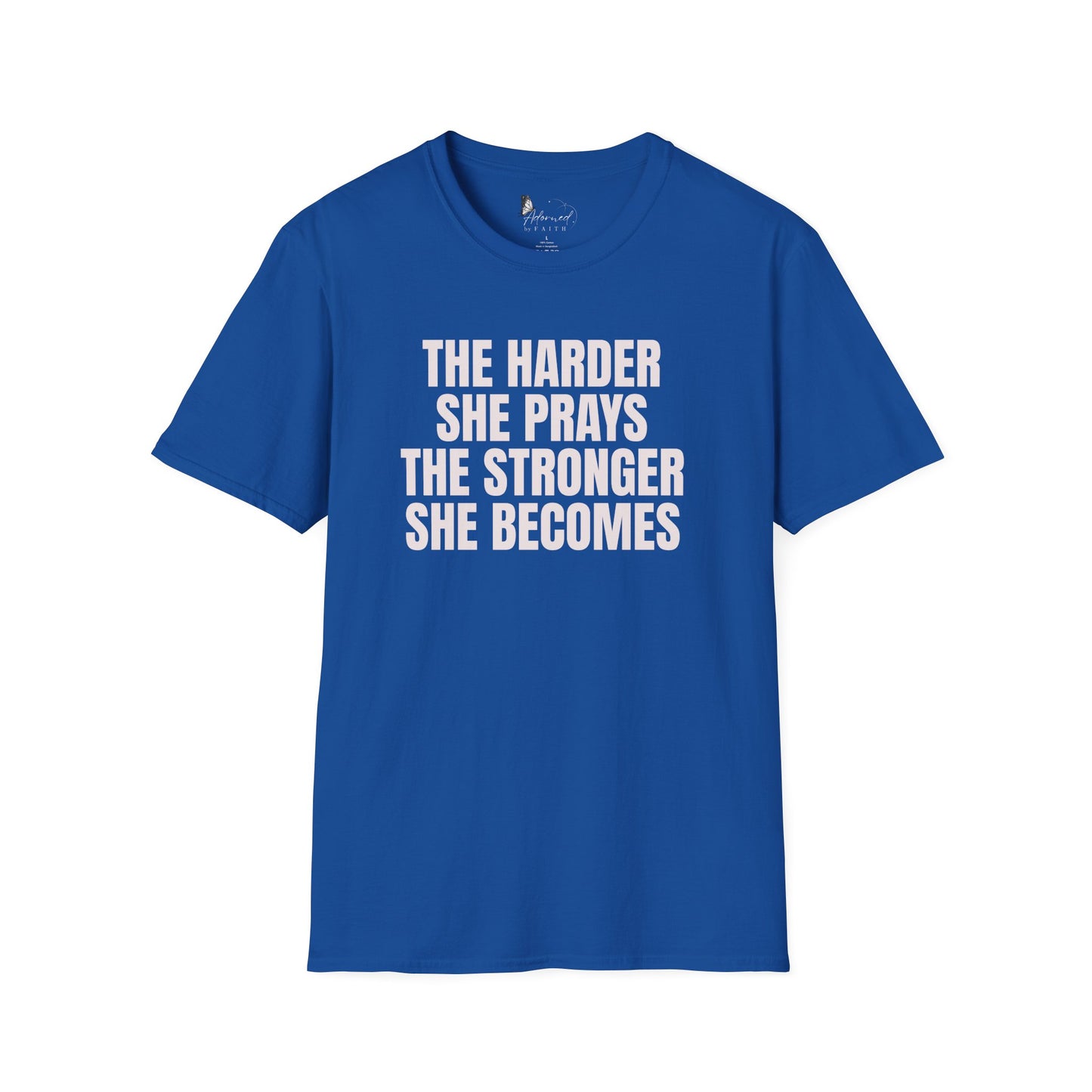 The Harder She Prays Tee