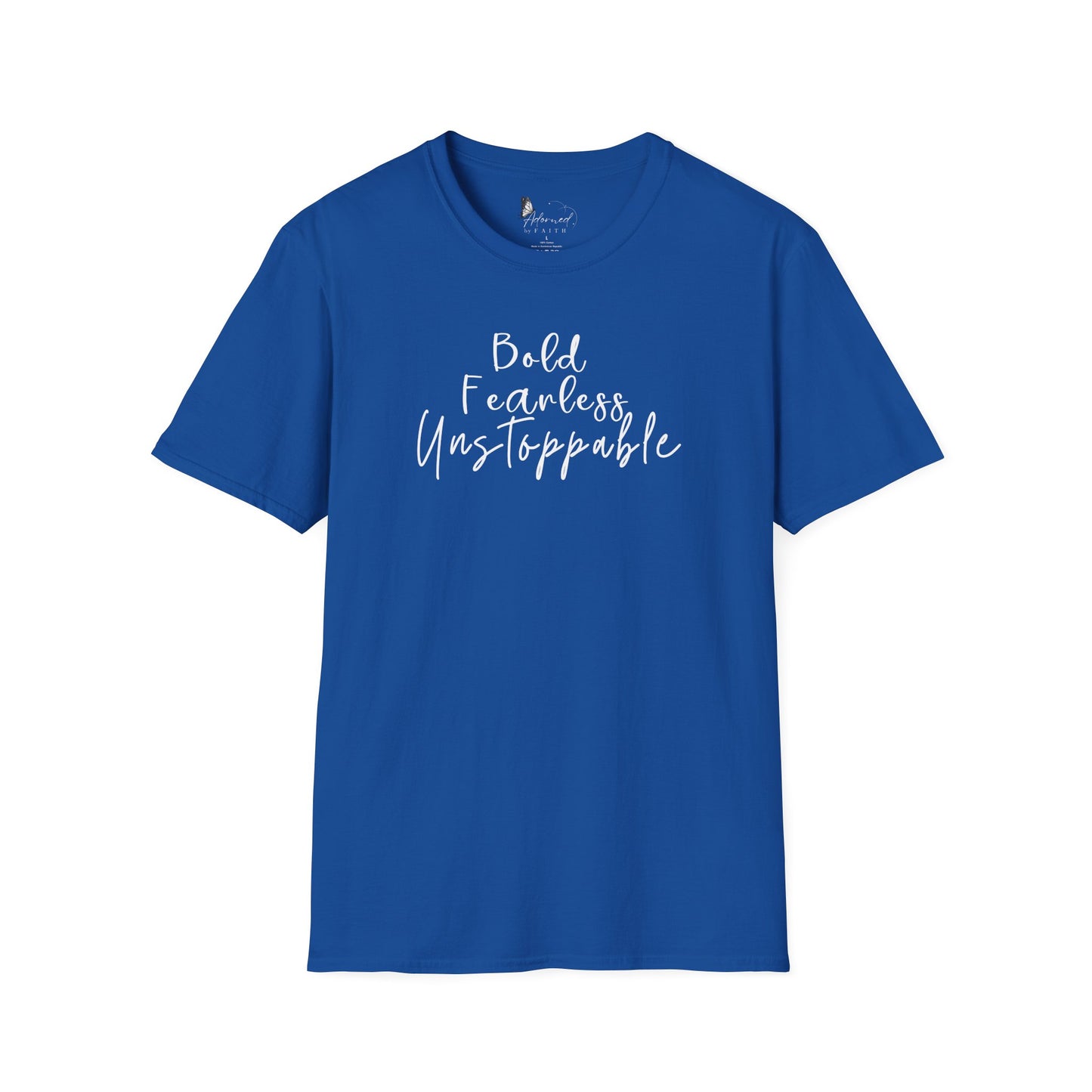 Bold, Fearless, Unstoppable Tee