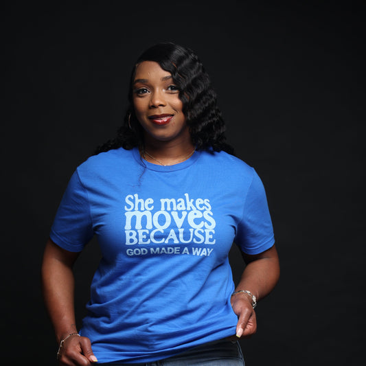 She Makes Moves Tee