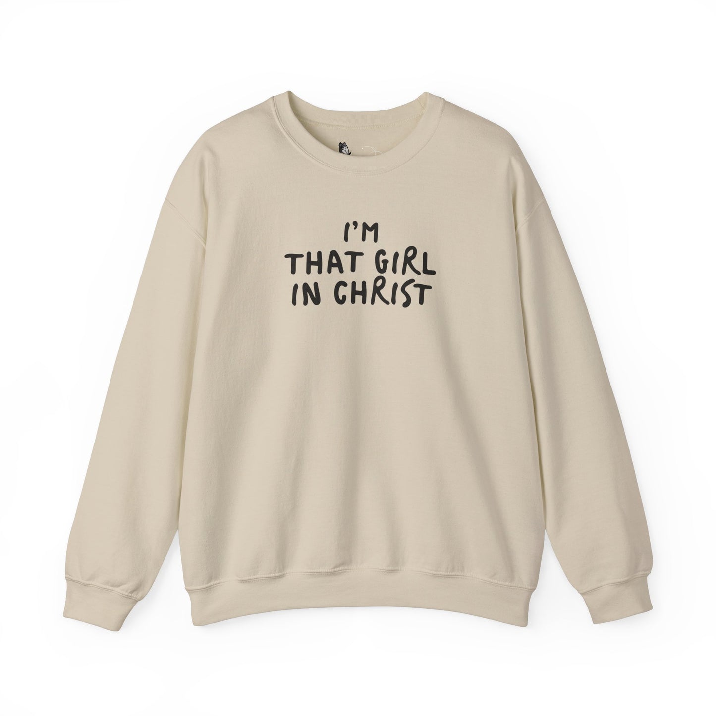 That Girl in Christ Sweatshirt