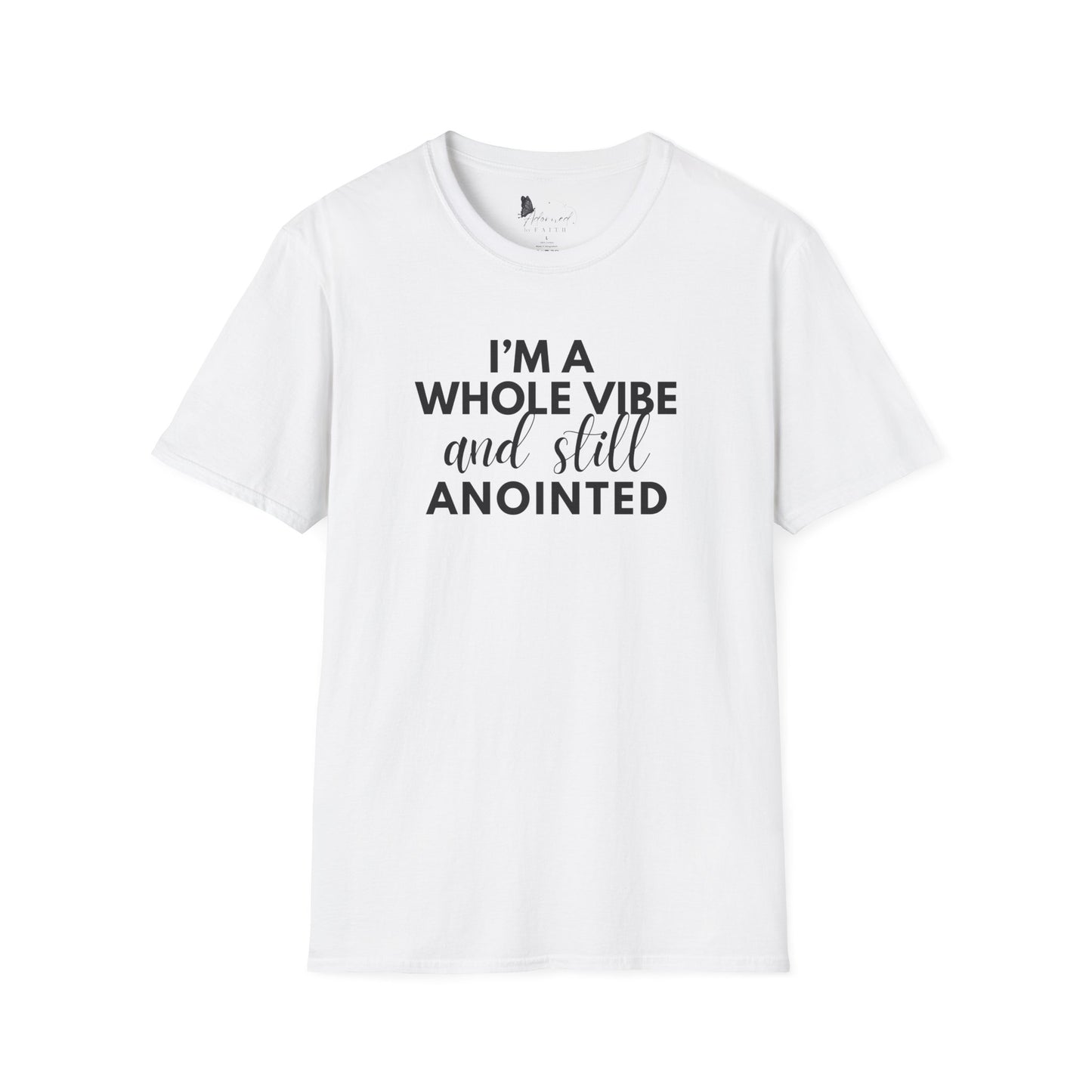 I'm a Vibe and Anointed Tee