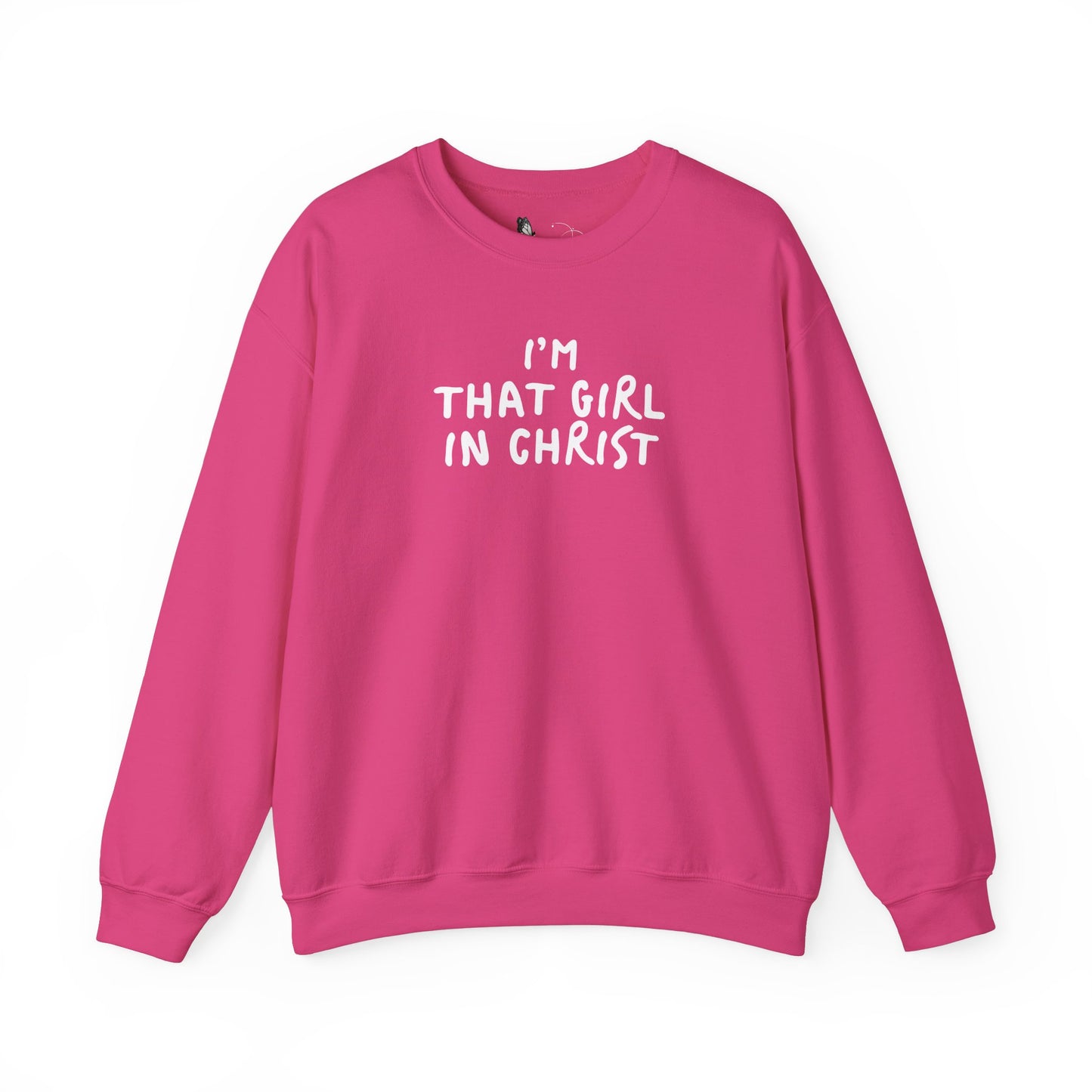 That Girl in Christ Sweatshirt